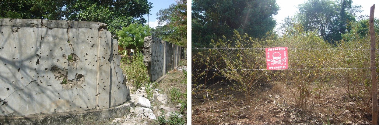 生々しい弾痕の残る壁　　　　　　　　　　　　　　　　　　　　　地雷原　　（＊左右の写真いずれも北東部地域）