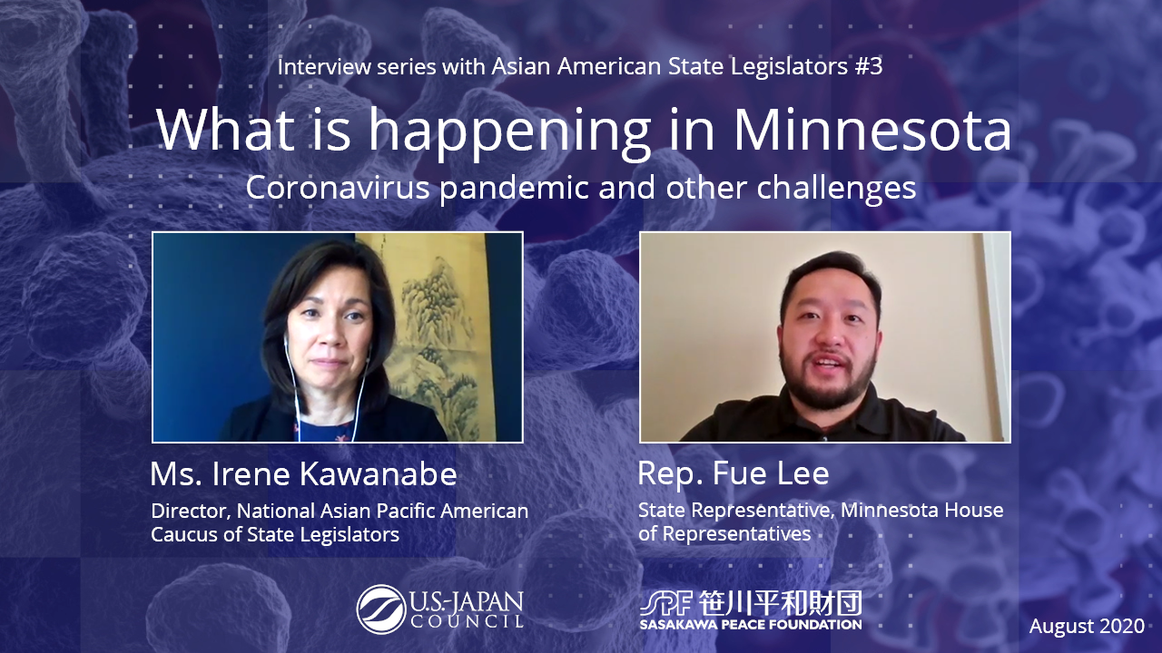 What is Happening in Minnesota? The Coronavirus Pandemic and Other Challenges: Video Interview Series with Asian American State Legislators No. 3