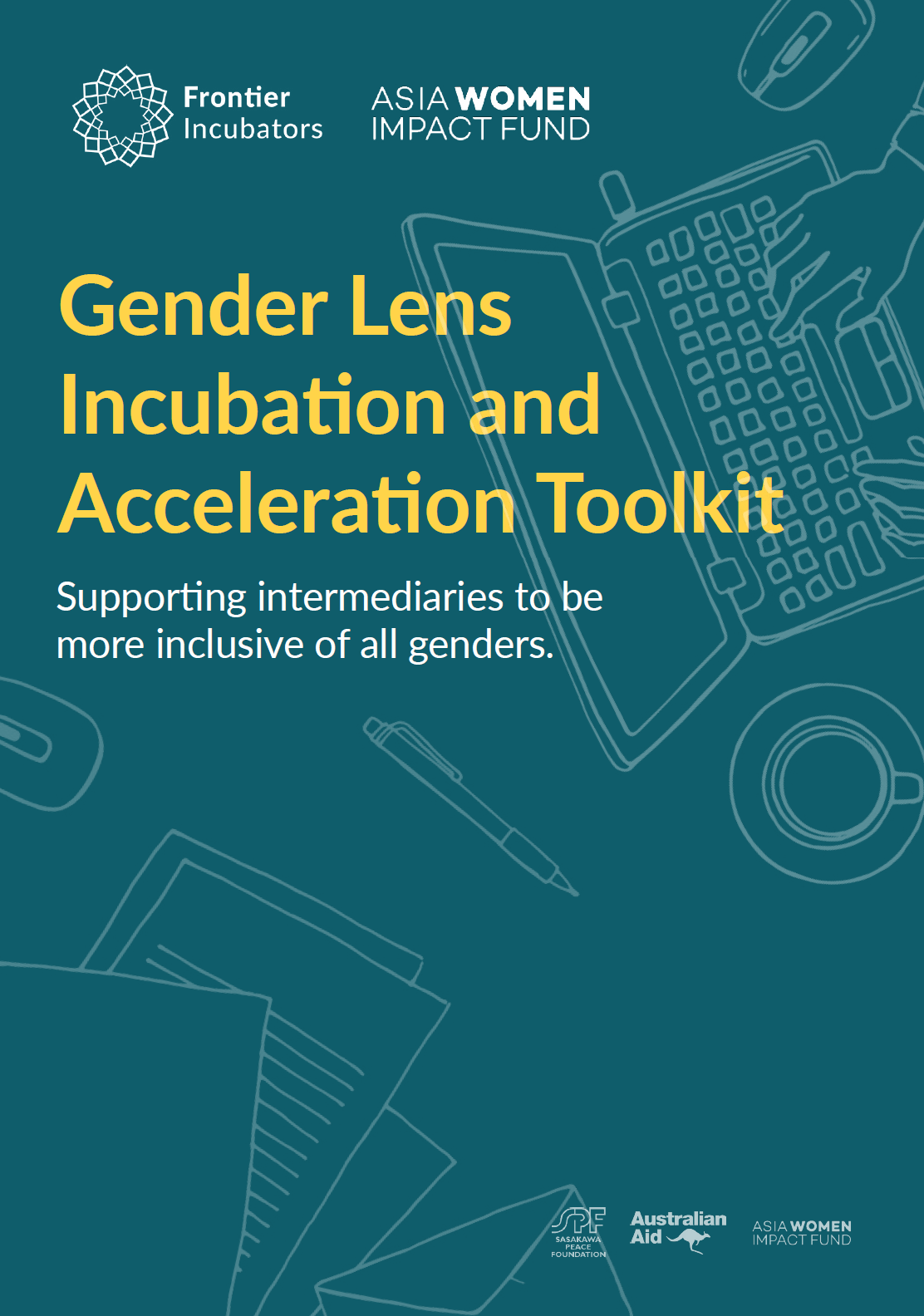 Gender Lens Incubation and Acceleration (GLIA) Toolkit