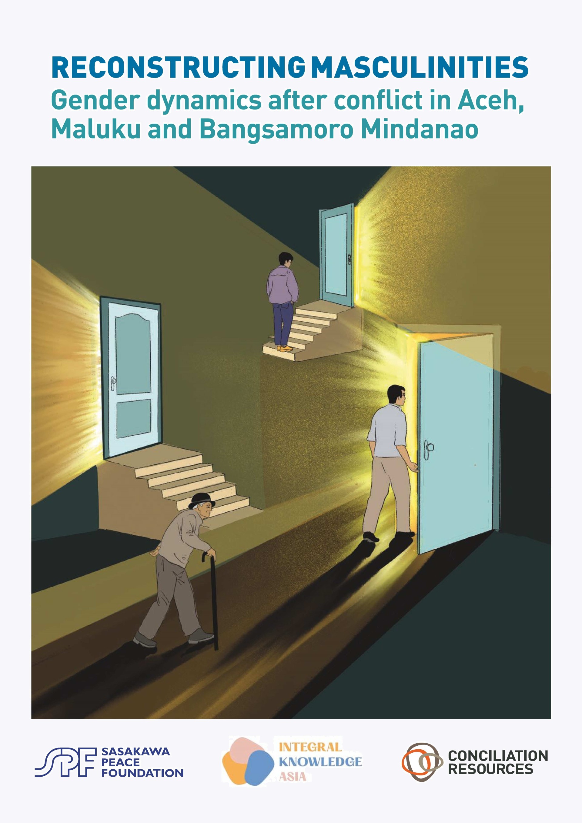 Reconstructing Masculinities: Gender dynamics after conflict in Aceh, Maluku and Bangsamoro Mindanao