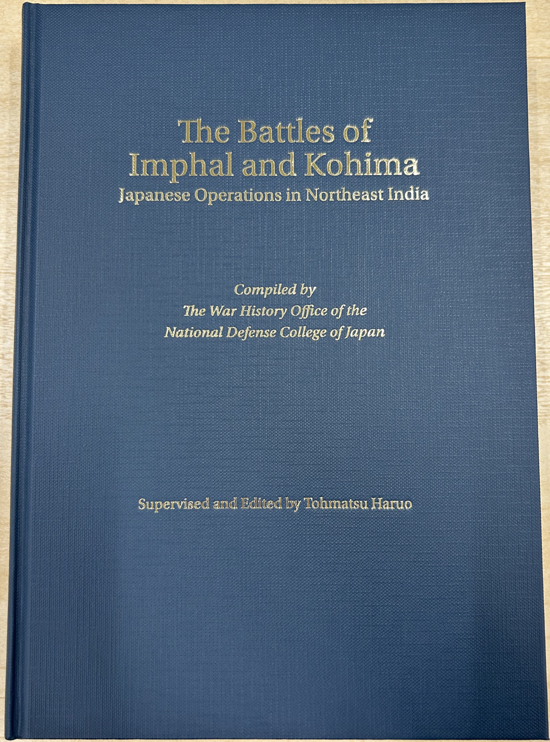 Publication of the English Book “The Battles of Imphal and Kohima: Japanese Operations in Northeast India”