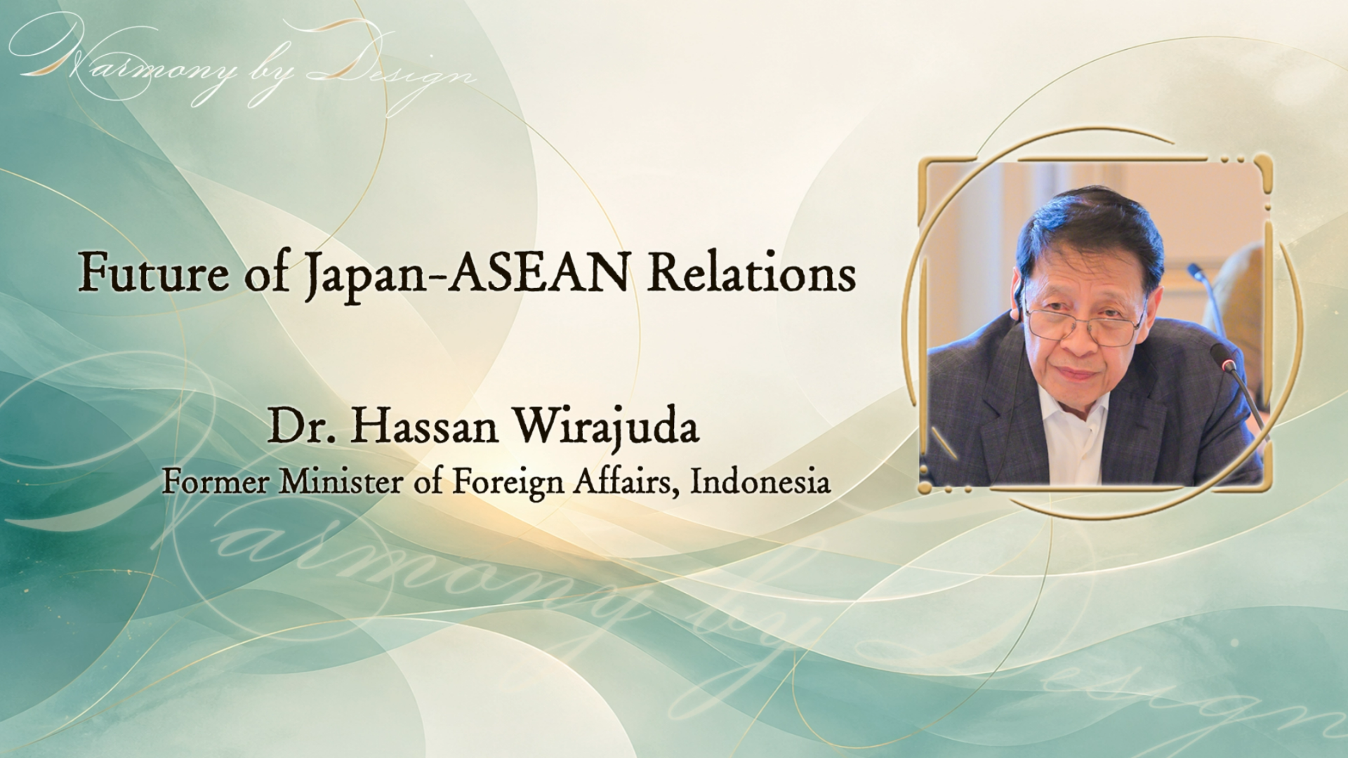 Asia’s Strategic Future｜Hassan Wirajuda on ASEAN, Japan, and Global Cooperation