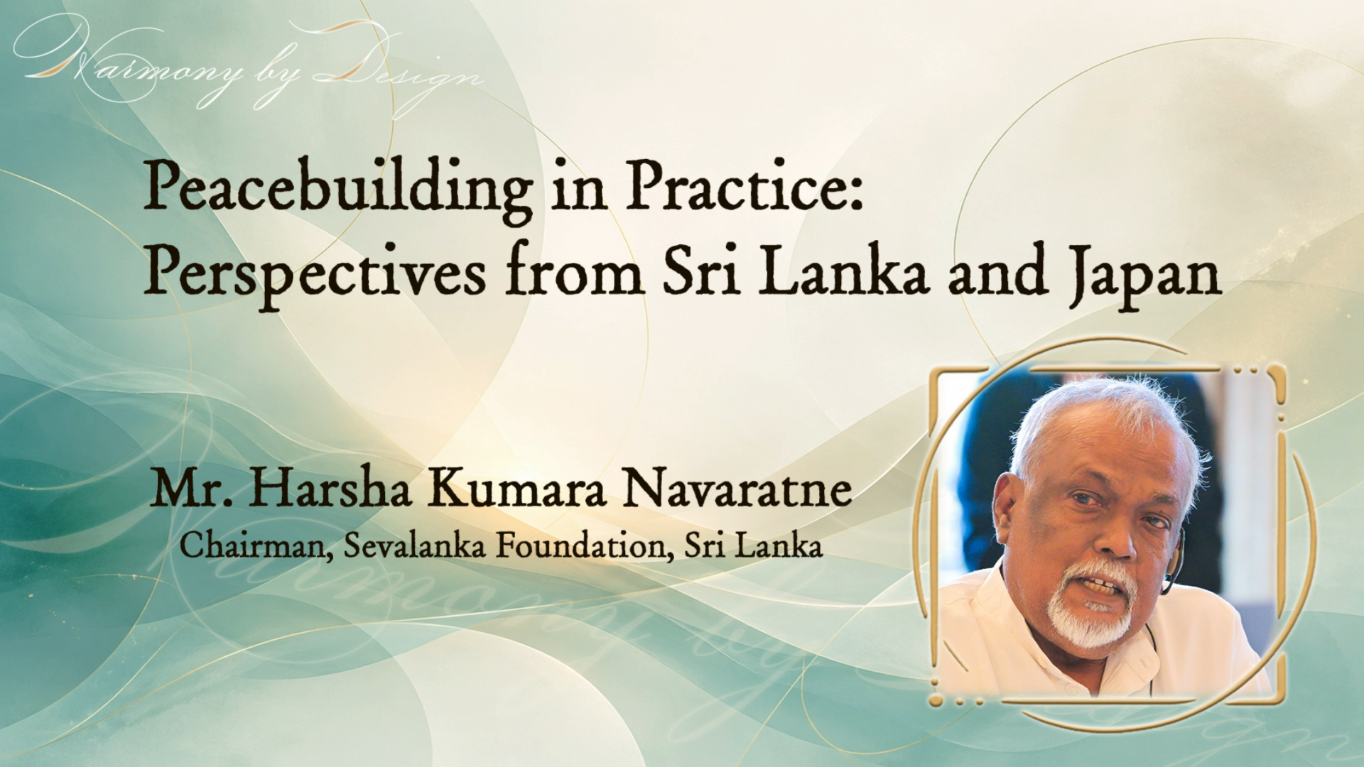 Peacebuilding in Practice｜Harsha Kumara Navaratne and Atsushi Sunami on Sri Lanka and Japan