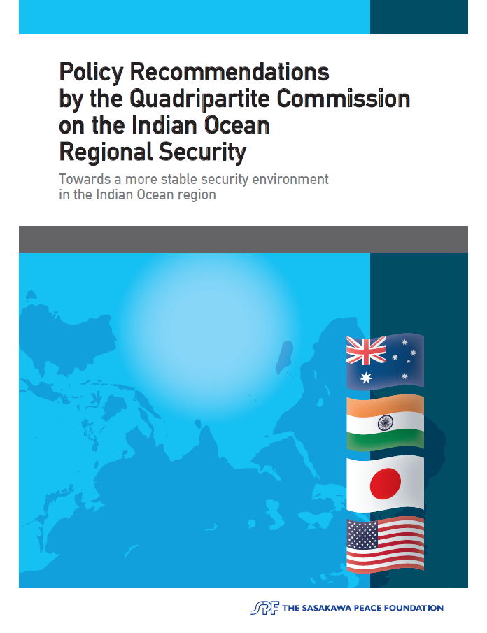 Policy Recommendations by the Quadripartite Commission on the Indian Ocean Regional Security: Towards a more stable security environment in the Indian Ocean region