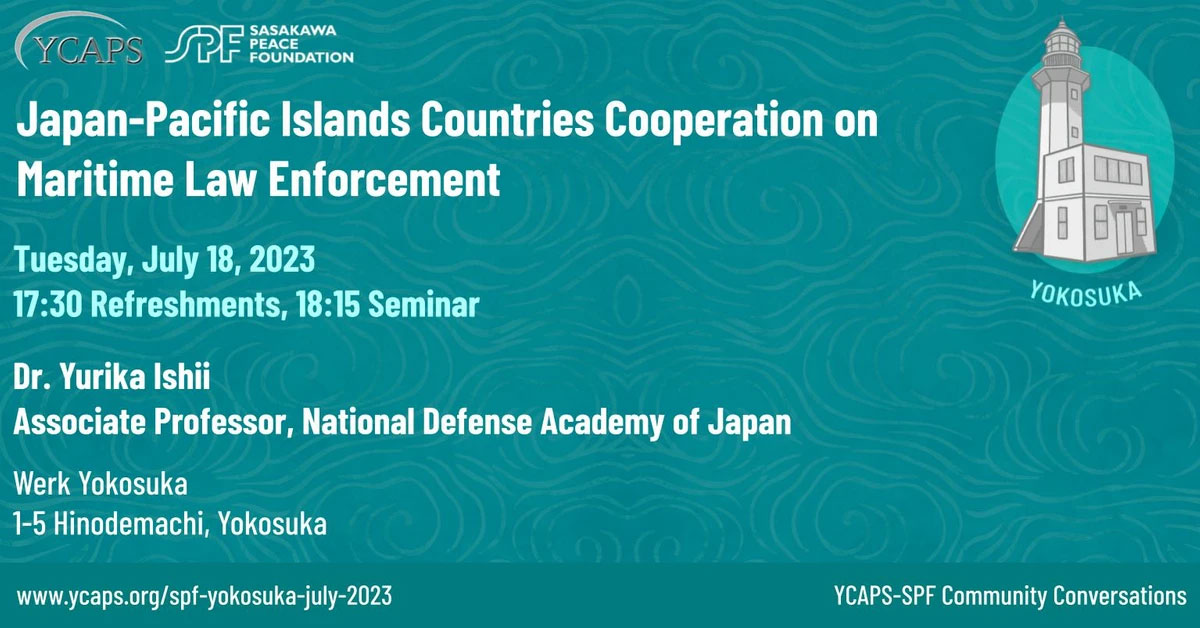 YCAPS-SPF Community Conversation (Yokosuka) The Chinese People's Liberation Army under the Xi Jinping Regime