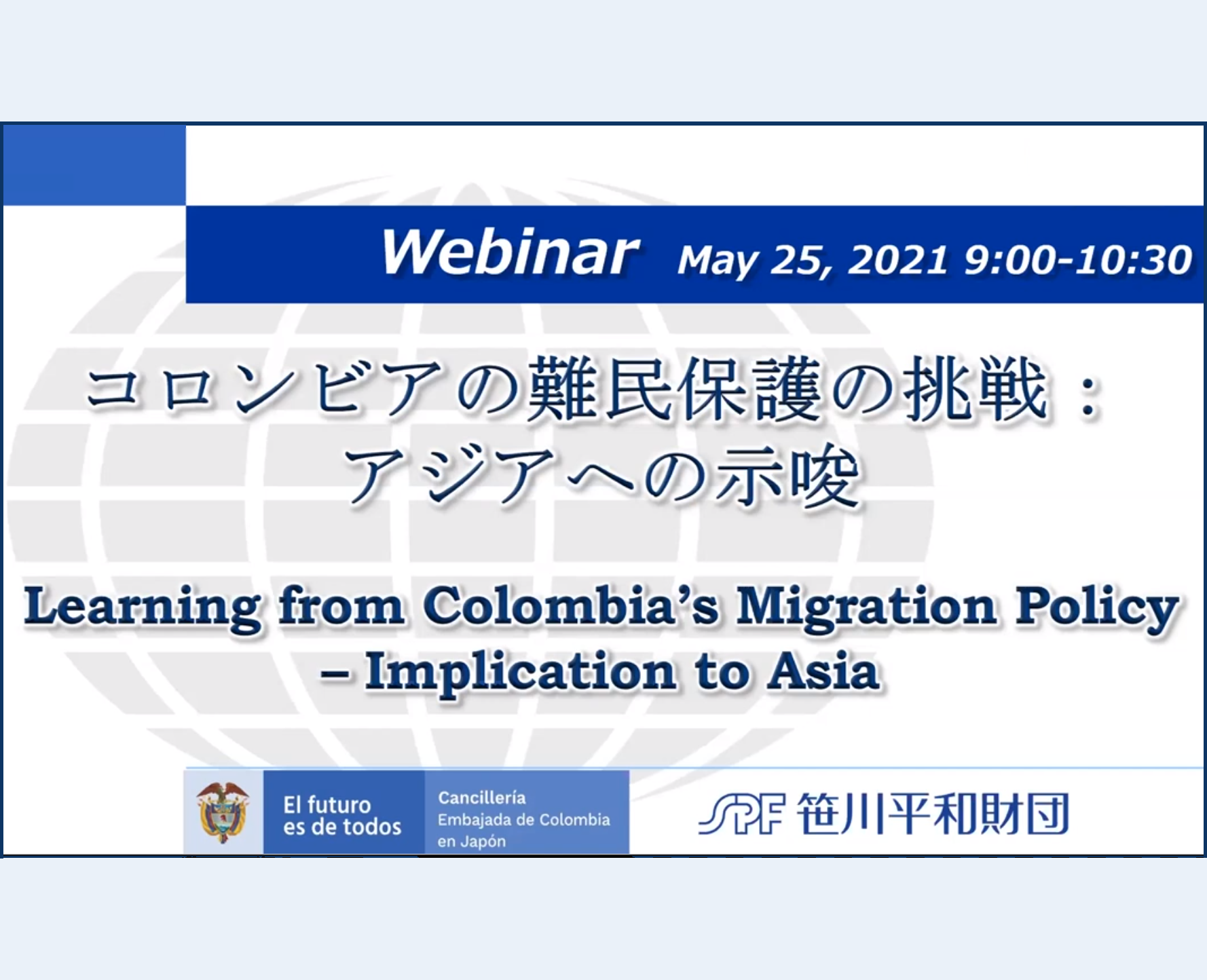 Webinar ”Learning from Colombia's migration policy - implication to Asia”