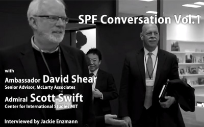 SPF Conversation Vol.1（日本語字幕版）<br>デービッド・シアー元米国防次官補<br>スコット・スウィフト元米海軍太平洋艦隊司令官
