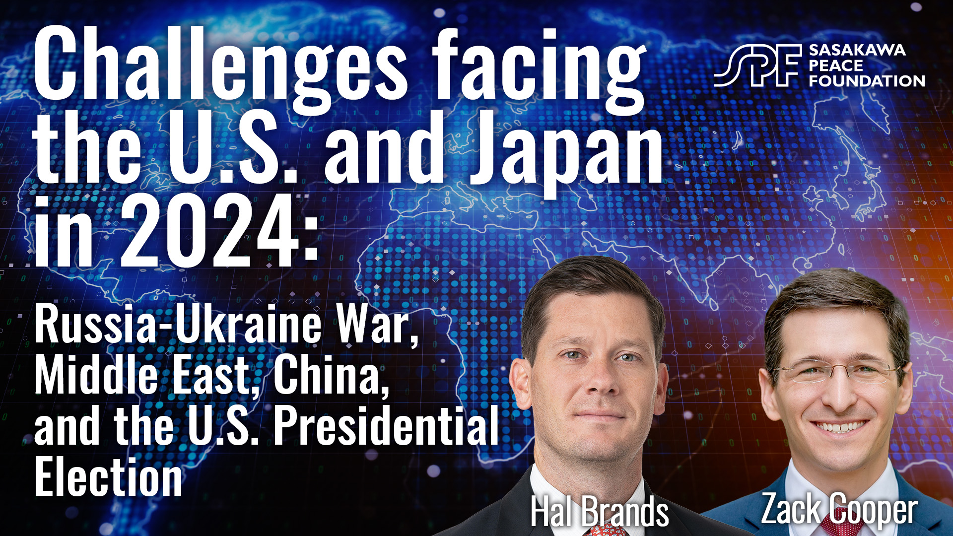 【ポッドキャスト】「Challenges facing the U.S. and Japan in 2024: Russia-Ukraine War, Middle East, China, and the U.S. Presidential Election」