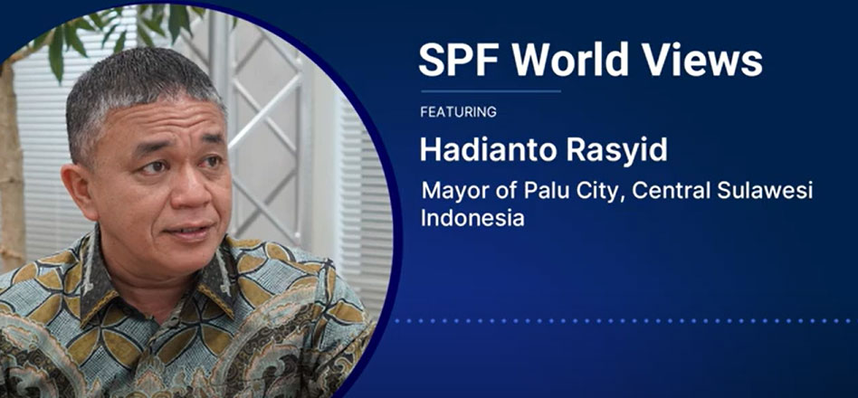 Inclusive disaster recovery and local development in Palu City｜Hadianto Rasyid, Mayor of Palu City